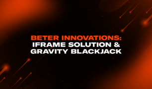 BETER iFrame interface and latest fast-paced betting product, Gravity Blackjack