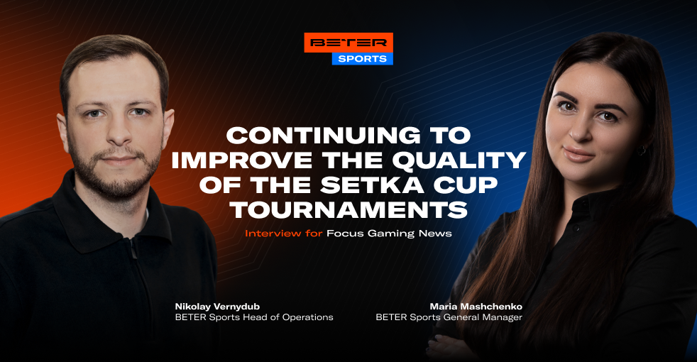 In an exclusive interview with Focus Gaming News, Maria Mashchenko, general manager of BETER Sports, and Nikolay Vernydub, head of operations, shed light on the tournament’s evolution and the challenges they faced during its development.