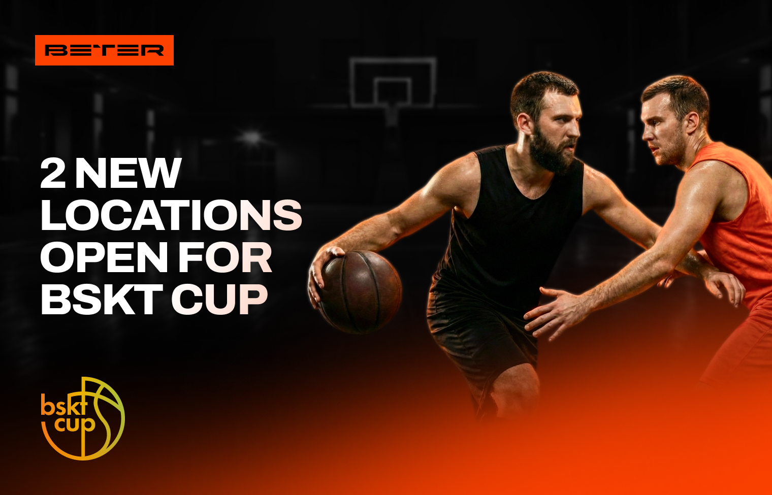 2 NEW LOCATIONS OPEN FOR BSKT CUP - Site