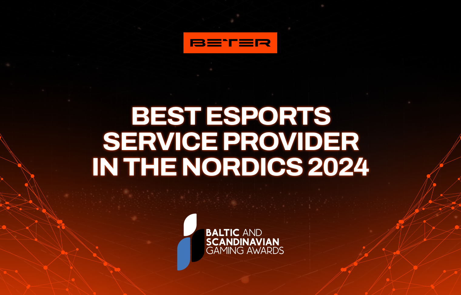 BETER is the Best Esports Service Provider in the Nordics 2024!