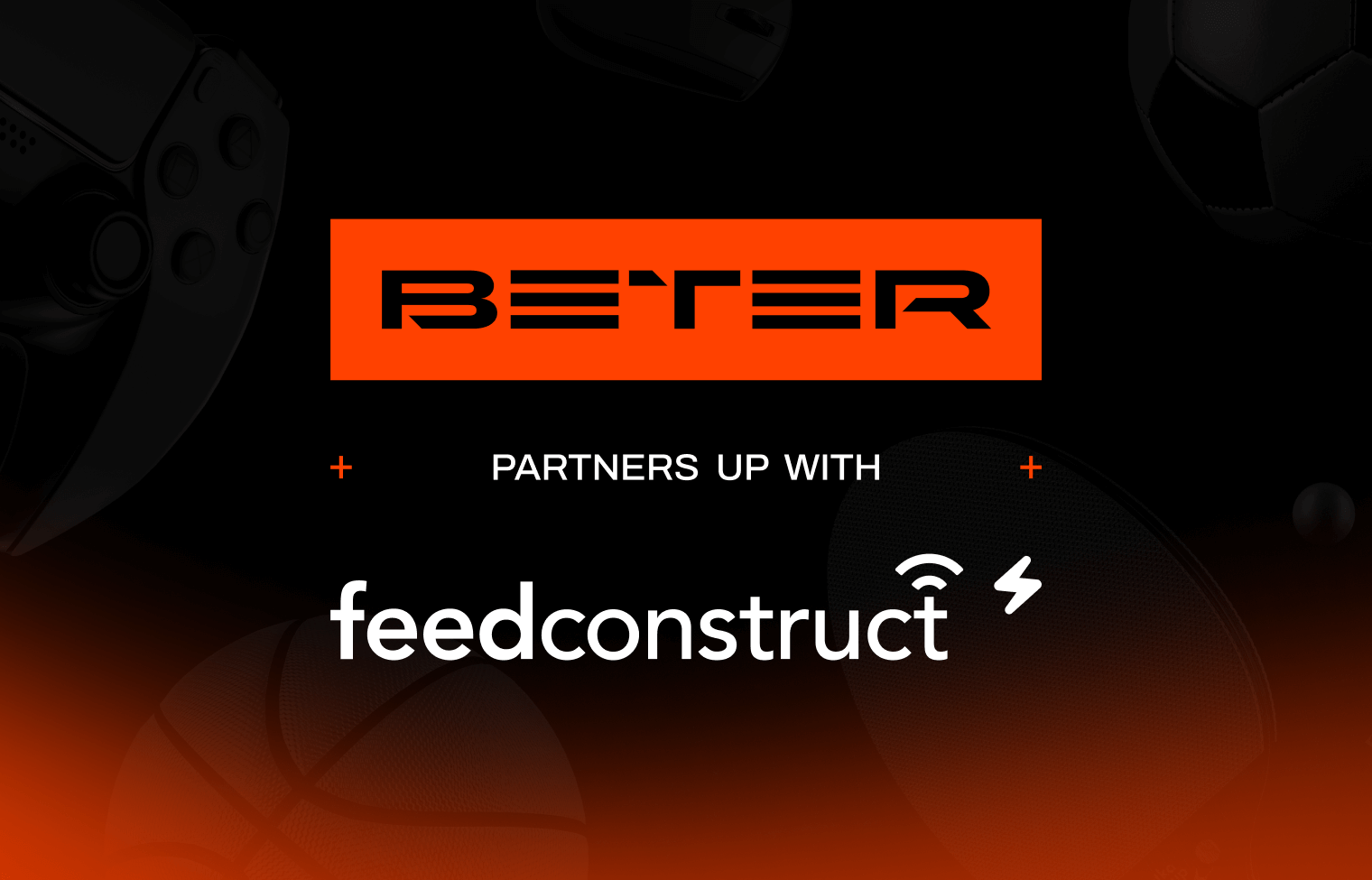 BETER and FeedConstruct unite in a major content deal