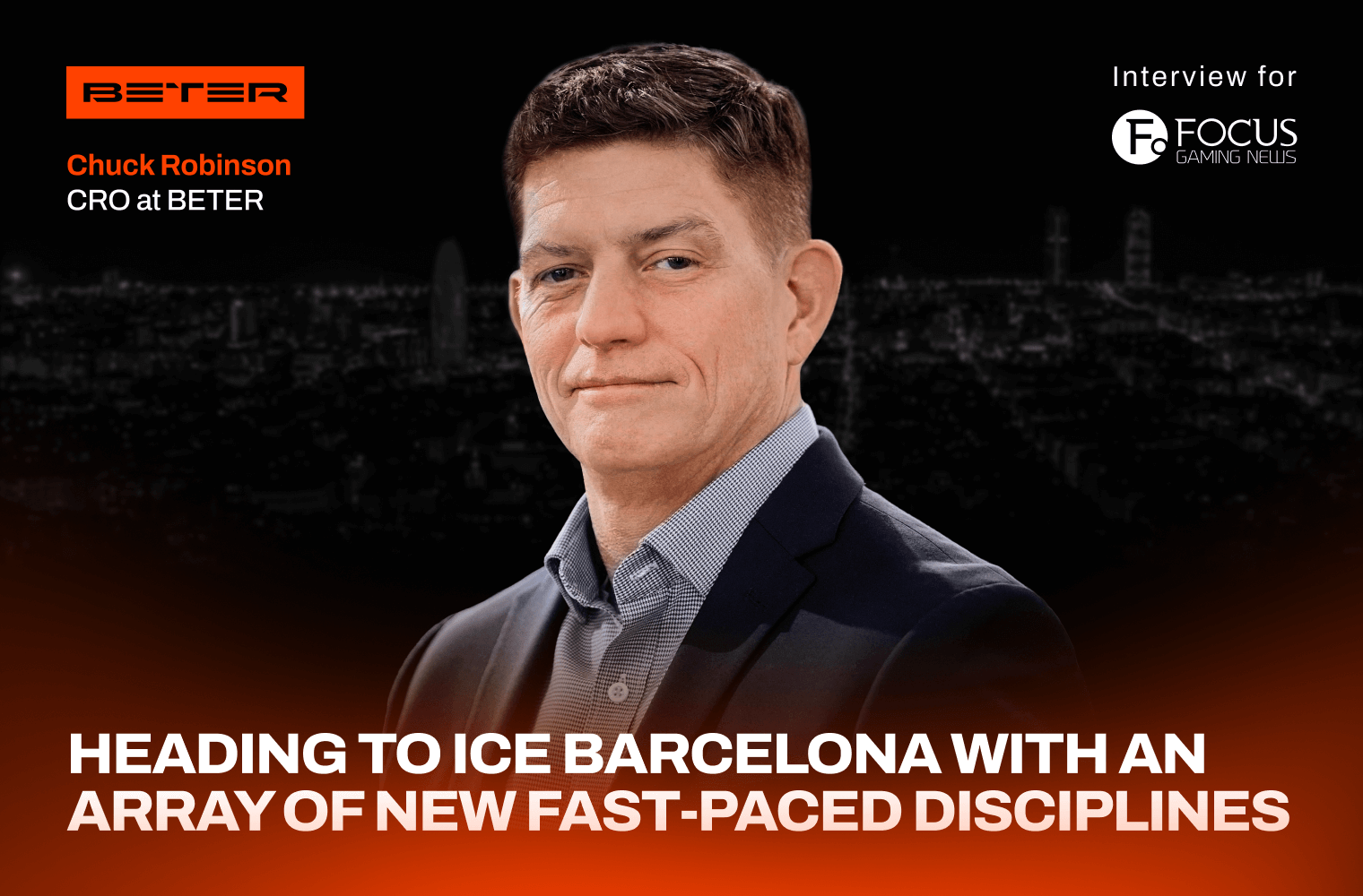 Chuck Robinson: “At BETER, we work hard to ensure we are at the cutting edge of esports betting”