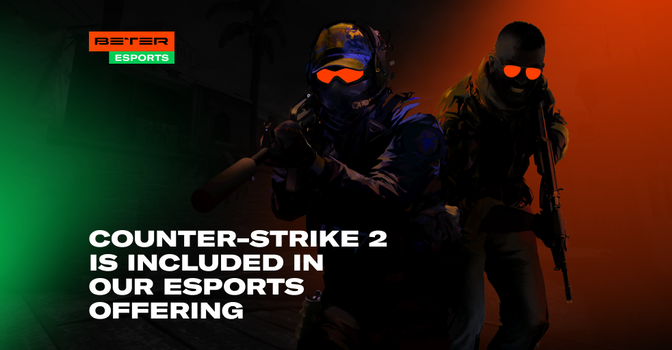 Counter-Strike 2 is included to our Esports offering