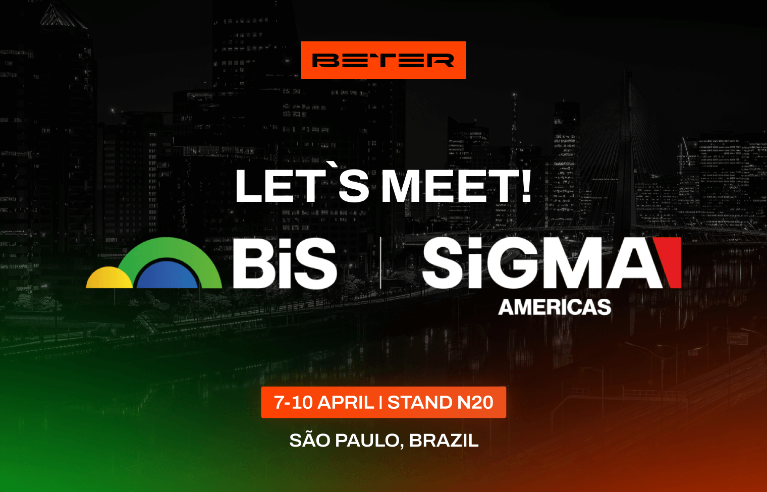 Meet BETER at SiGMA Americas 2025 – stand N20!
